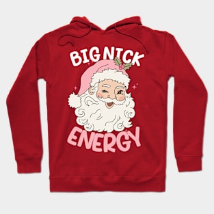 Big Nick Energy Funny Men Santa Ugly Christmas Hoodie